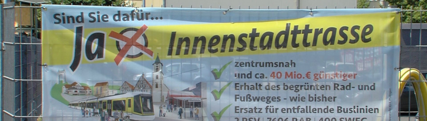 Banner f&uuml;r die Innenstadttrasse | Bildquelle: RTF.1